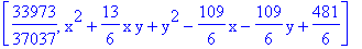 [33973/37037, x^2+13/6*x*y+y^2-109/6*x-109/6*y+481/6]